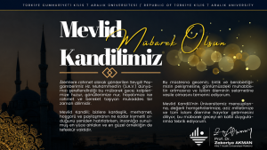 Kilis 7 Aralık Üniversitesi’nden Mevlid Kandili mesajı