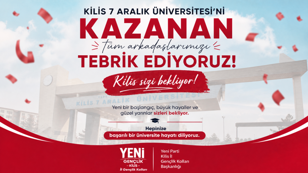 "Kilis Sizi Bekliyor, Gençlik Seninle Büyüyor"