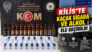 Kilis’te Kaçak Sigara ve Alkol Ele Geçirildi